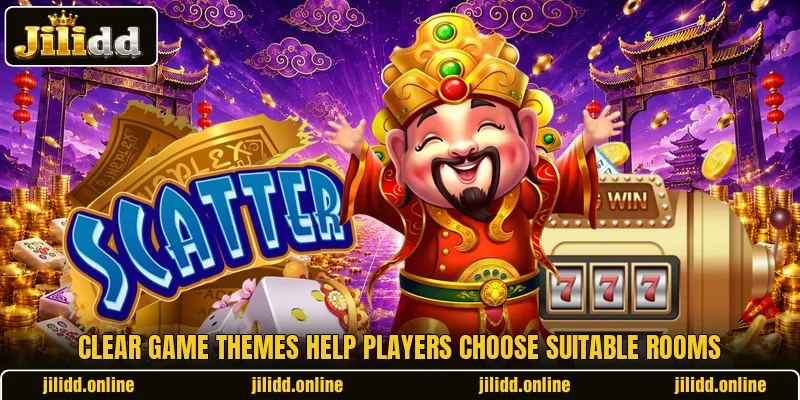 Clear game themes help players choose suitable rooms Clear game themes help players choose suitable rooms