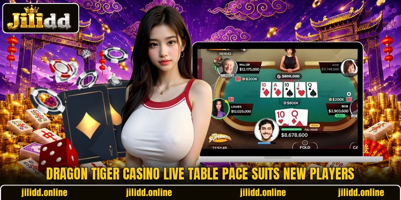 Dragon Tiger Casino Live table pace suits new players Dragon Tiger Casino Live table pace suits new players