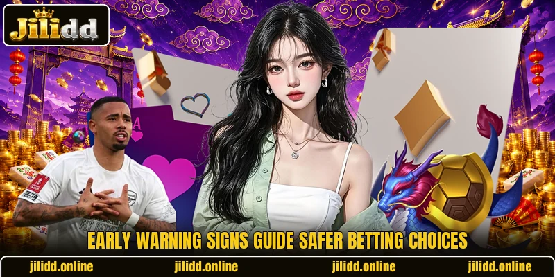 Early warning signs guide safer betting choices Early warning signs guide safer betting choices