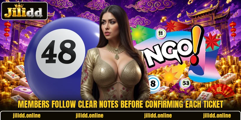 Members follow clear notes before confirming each ticket Members follow clear notes before confirming each ticket