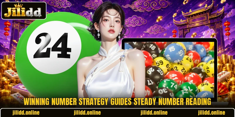 Winning Number Strategy guides steady number reading