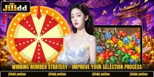 Winning Number Strategy - Improve Your Selection Process